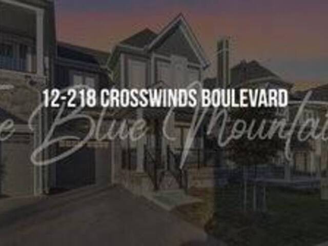 218 CROSSWINDS Boulevard Unit# 12 The Blue Mountains Ontario