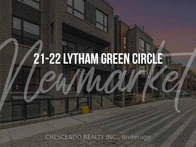 21 - 22 LYTHAM GREEN CIRCLE Newmarket Ontario